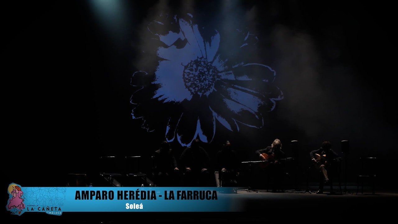 Soleá. La Farruca. Honors to the Cañeta